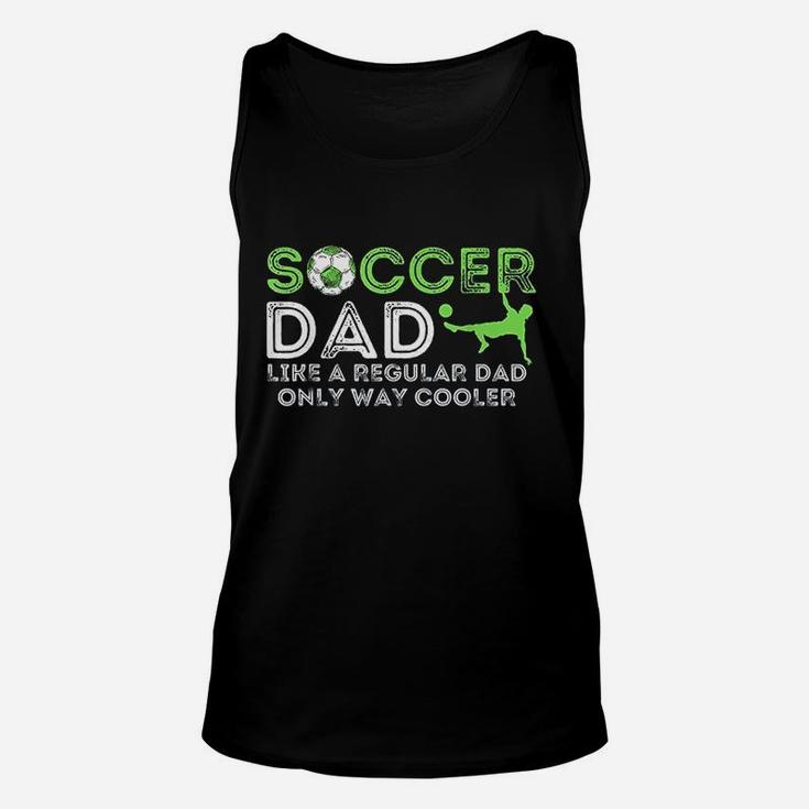 Soccer Dad  Soccer Lover N Fathers Day Unisex Tank Top