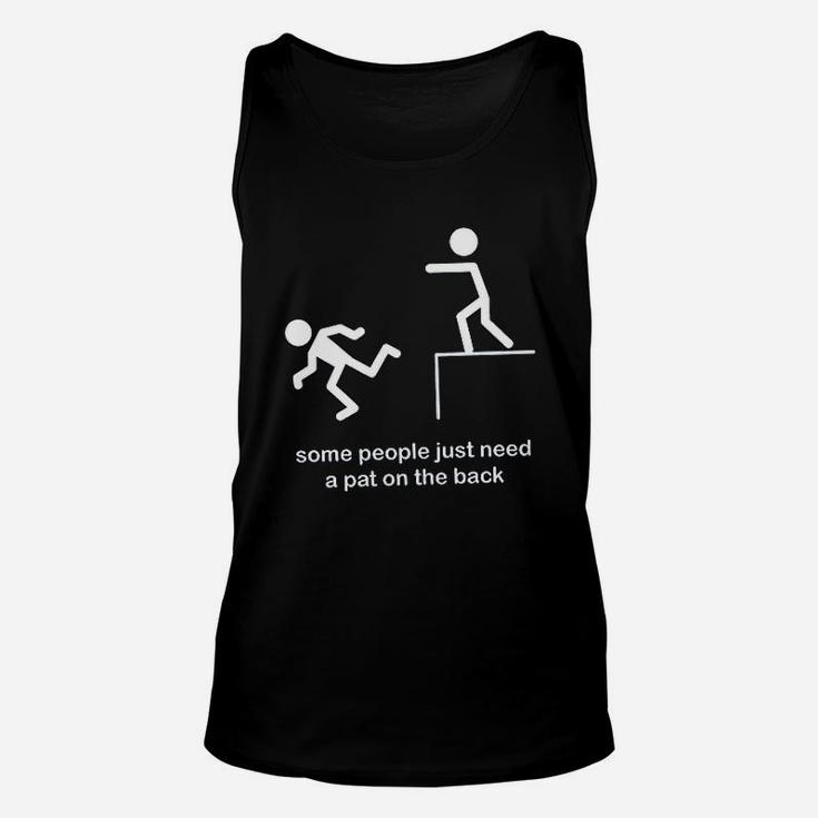 Some People Need A Pat On The Back Unisex Tank Top