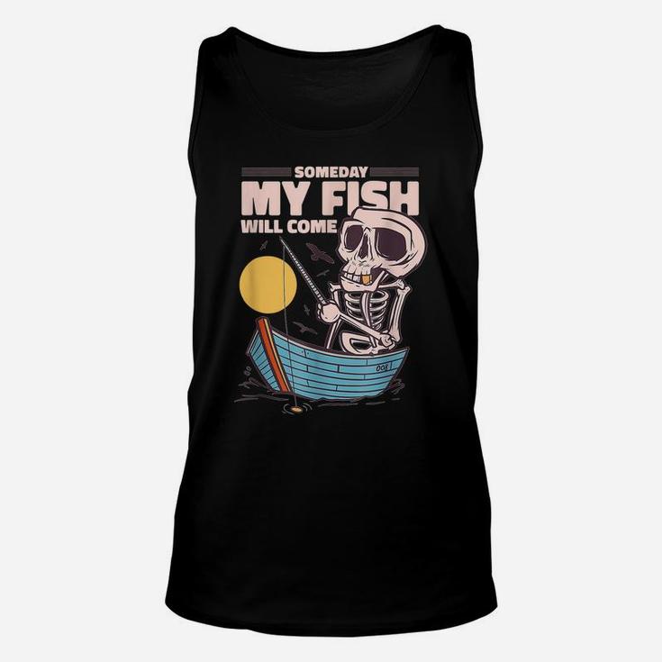 Someday Fish Will Come Design Tee Unisex Tank Top