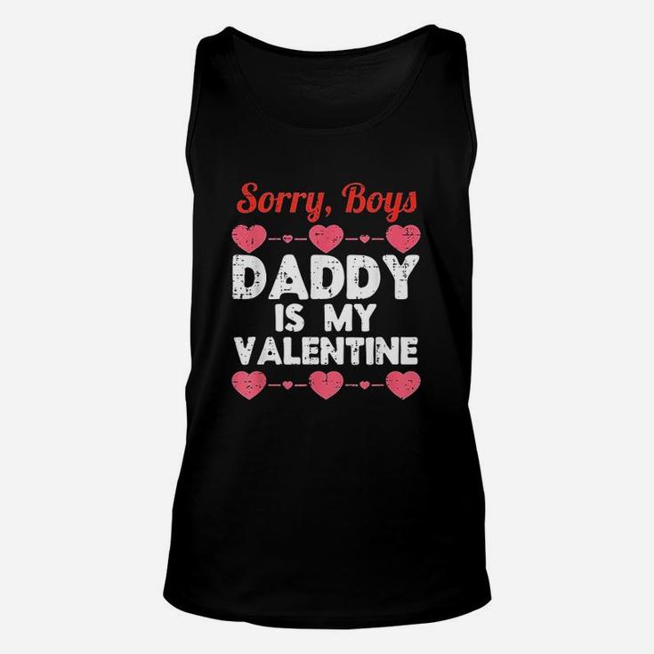Sorry Boys Daddy Is My Valentine Unisex Tank Top