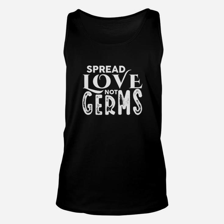 Spread Love Not Germs Unisex Tank Top