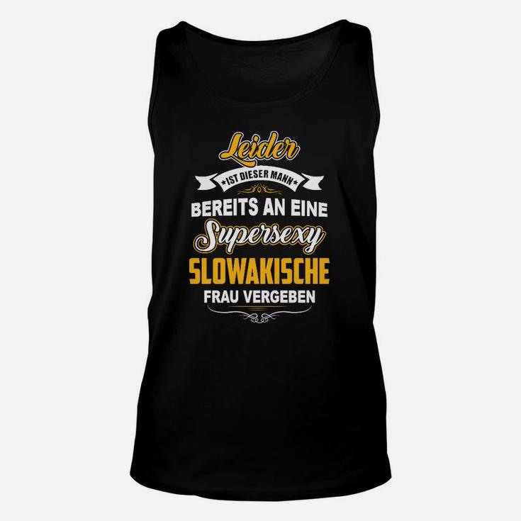 Spruch Herren Unisex TankTop: Vergeben an Slowakische Frau, Lustiges Design