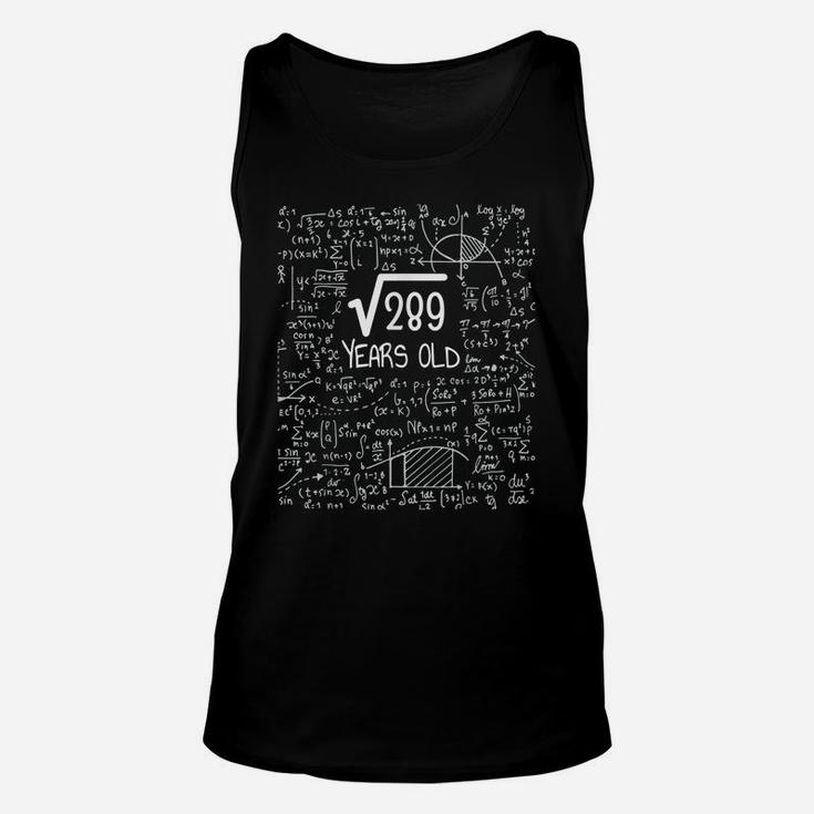 Square Root Of 289 17 Years Old - 17Th Birthday Unisex Tank Top