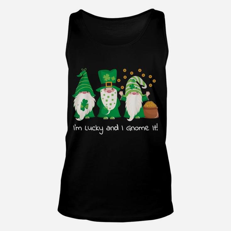 St Patrick's Day Green Gnomes Lucky And I Gnome It Unisex Tank Top
