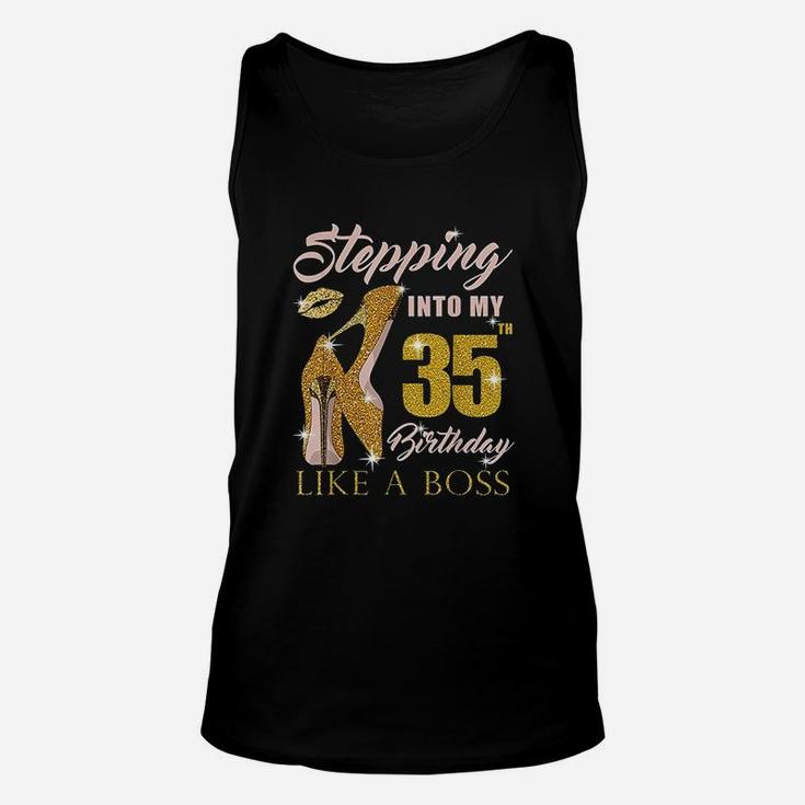 Stepping Into My 35Th Birthday Like A Boss Unisex Tank Top