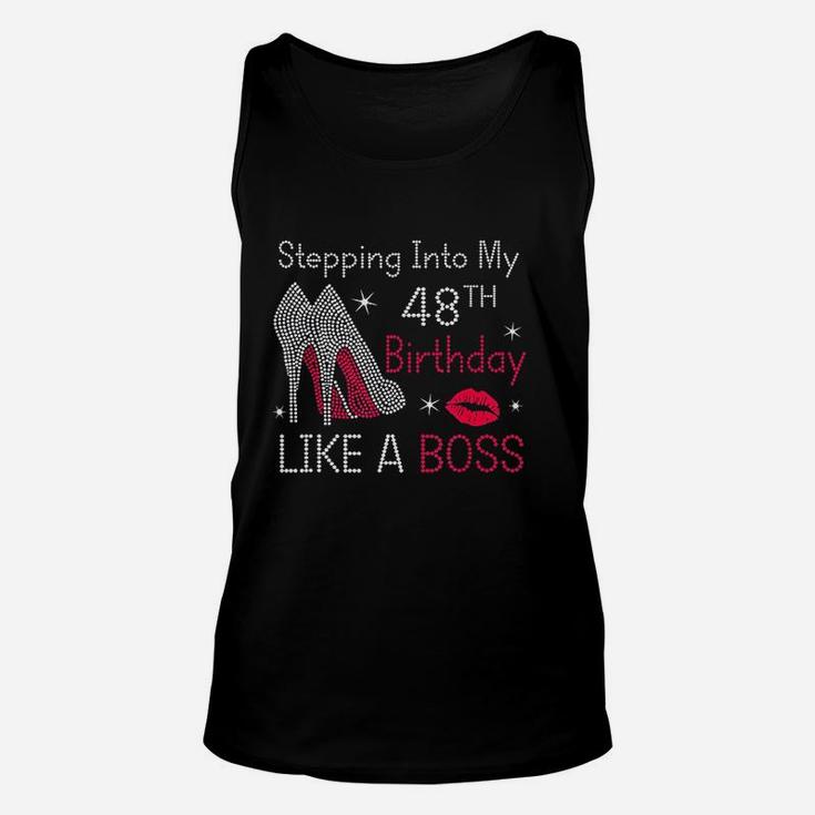 Stepping Into My 48Th Birthday Like A Boss Funny Unisex Tank Top