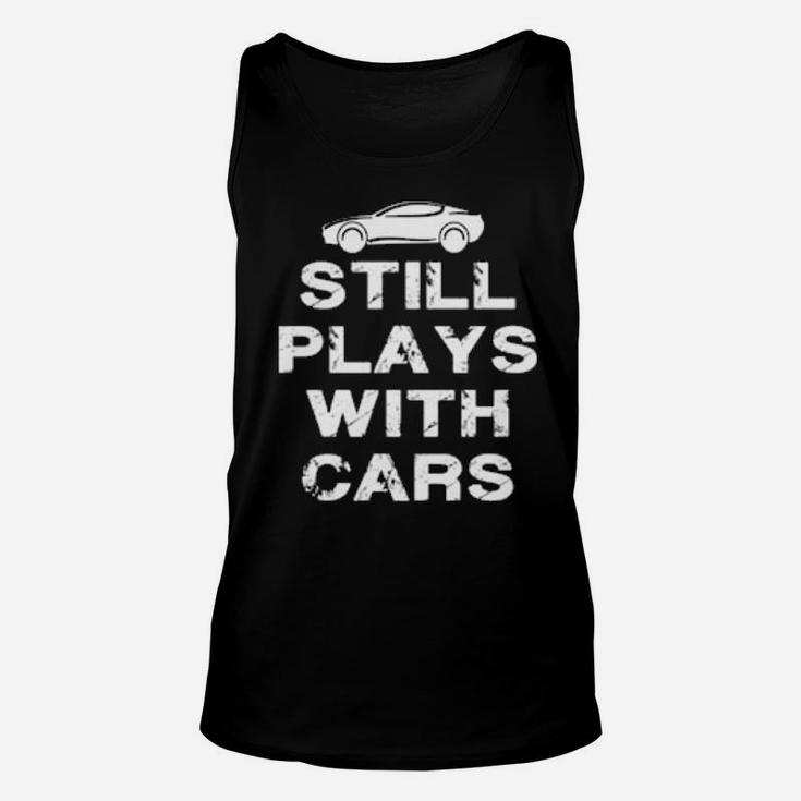 Still Plays With Cars Distressed Vintage Mechanic Unisex Tank Top