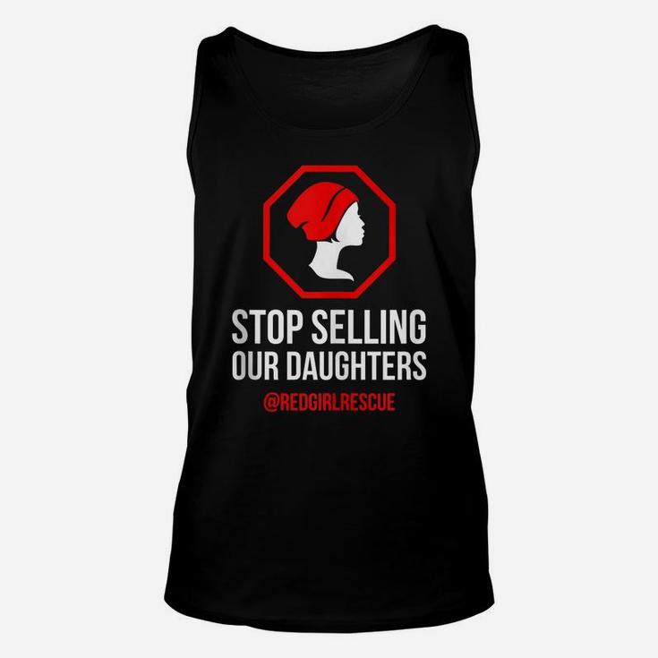 Stop Selling Our Daughters | Anti-Trafficking Enditmovement Unisex Tank Top
