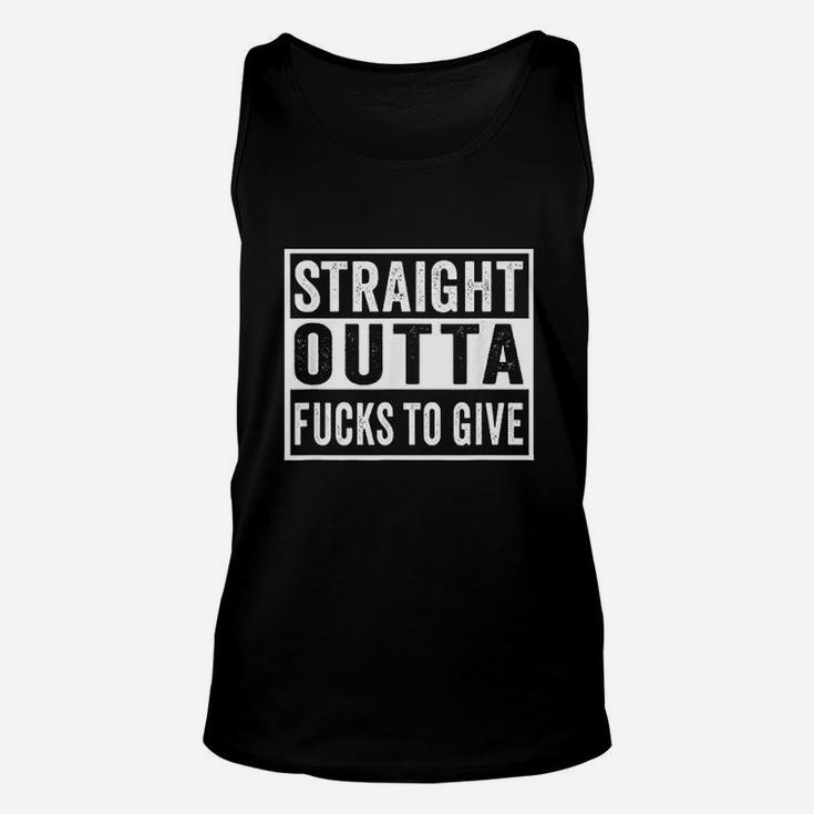 Straight Outta To Give Idgaf Dont Care Saying Meme Unisex Tank Top