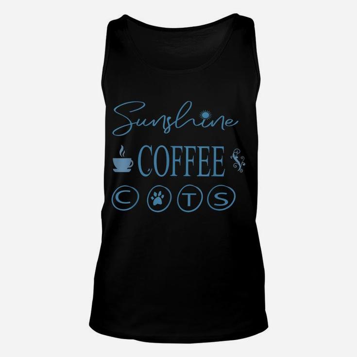 Sunshine, Coffee & Cats Cute For Cat Lovers Unisex Tank Top