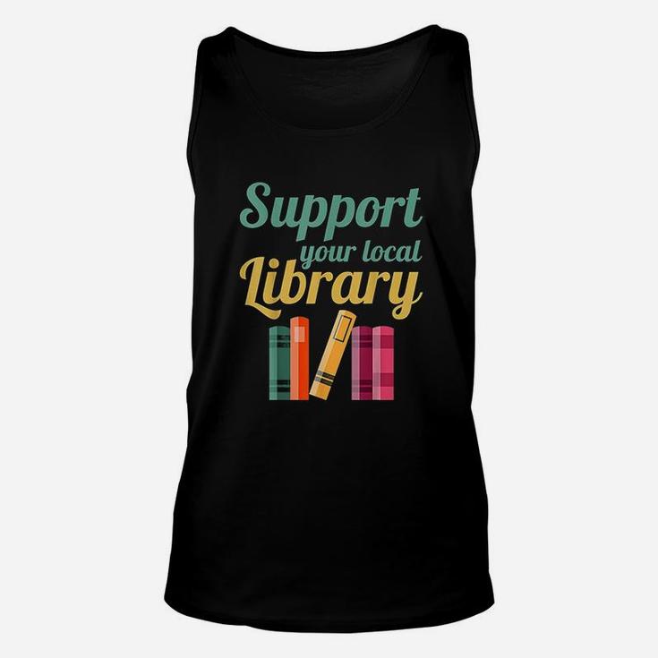 Support Your Local Library Unisex Tank Top