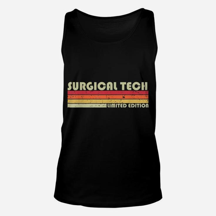 Surgical Tech Funny Job Title Profession Birthday Worker Unisex Tank Top