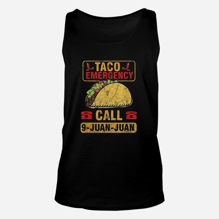 Taco Emergency Call 9 Juan Cinco De Mayo Mexican Gift Unisex Tank Top