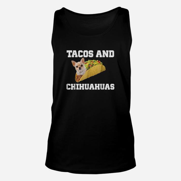 Tacos And Chihuahuas Funny Dog Lovers Gift Pup Unisex Tank Top