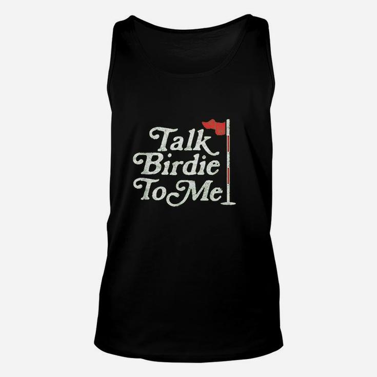 Talk Birdie To Me Funny Golfer Dad Fathers Day Golf Graphic Unisex Tank Top