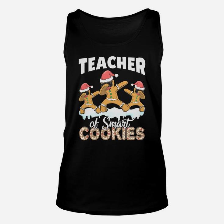 Teacher Of Smart Cookies Cute Dabbing Gingerbread Christmas Sweatshirt Unisex Tank Top