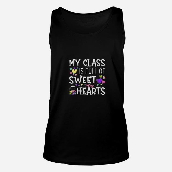Teacher Valentines Day My Class Is Full Of Sweet Hearts Unisex Tank Top