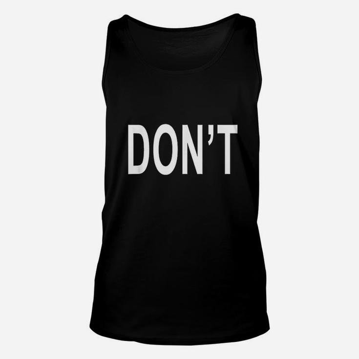 That Says Dont Unisex Tank Top