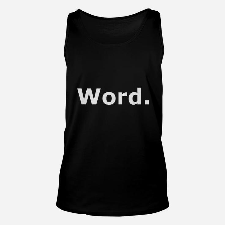That Says Word Unisex Tank Top
