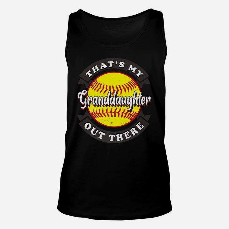 That's My Granddaughter Out There Softball Grandma Grandpa Unisex Tank Top