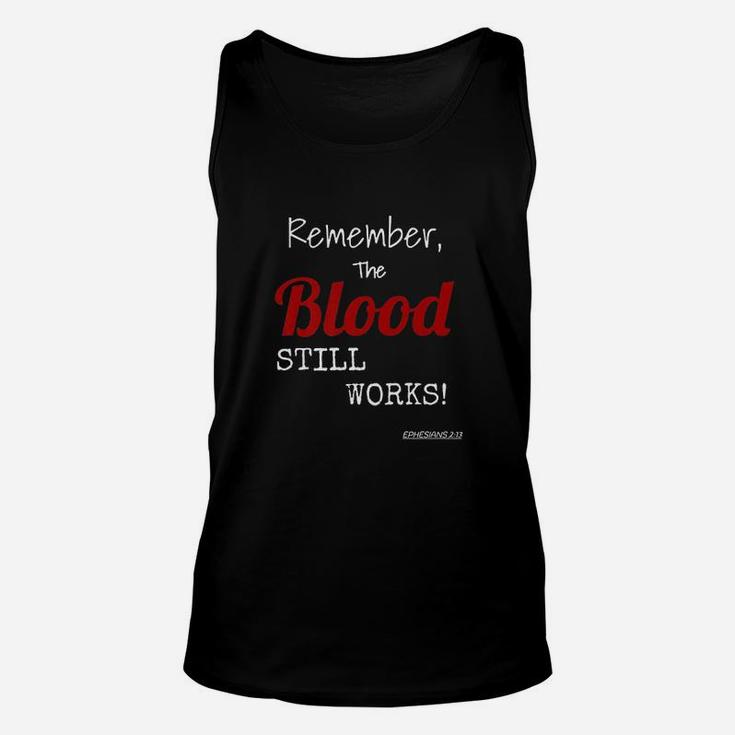 The Blood Still Works Christian  By Law Unisex Tank Top