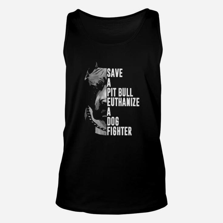 The Rock Save A Pit Bull Euthanize A Dog Fighter Unisex Tank Top