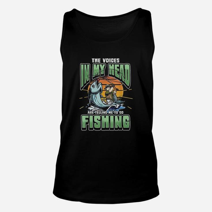 The Voices In My Head Telling Me To Go Fishing Unisex Tank Top