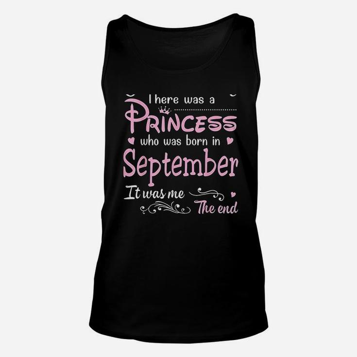 There Was A Princess Who Was Born In September Unisex Tank Top