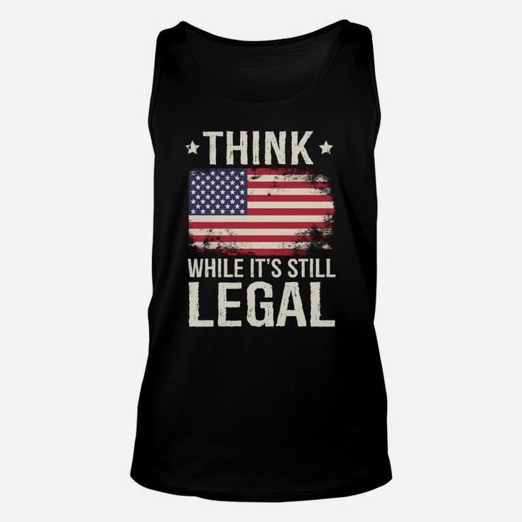 Think While It's Still Legal Usa Unisex Tank Top