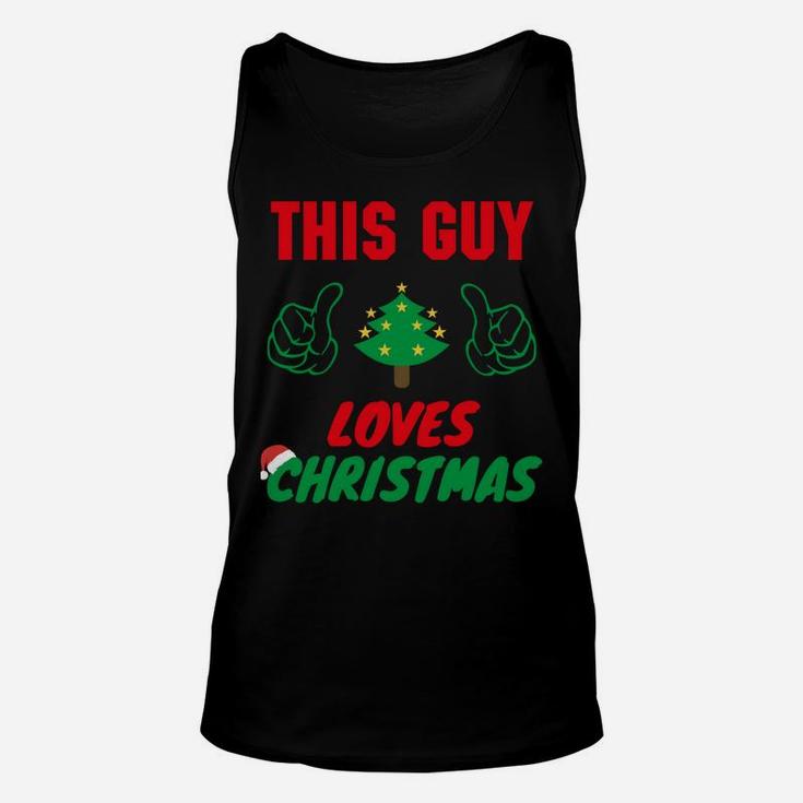 This Guy Loves Christmas, Funny Xmas Mens Pajamas Sweatshirt Unisex Tank Top