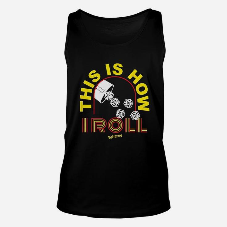 This Is How I Roll Unisex Tank Top