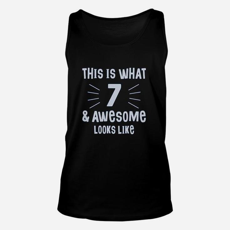 This Is What 7 And Awesome Looks Unisex Tank Top