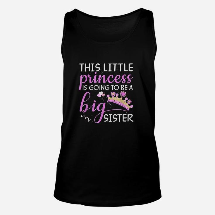 This Little Princess Is Going To Be A Big Sister Unisex Tank Top
