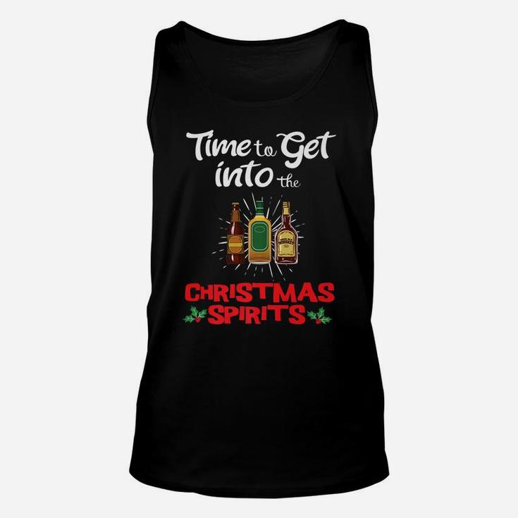 Time To Get Into The Christmas Spirits Funny Unisex Tank Top
