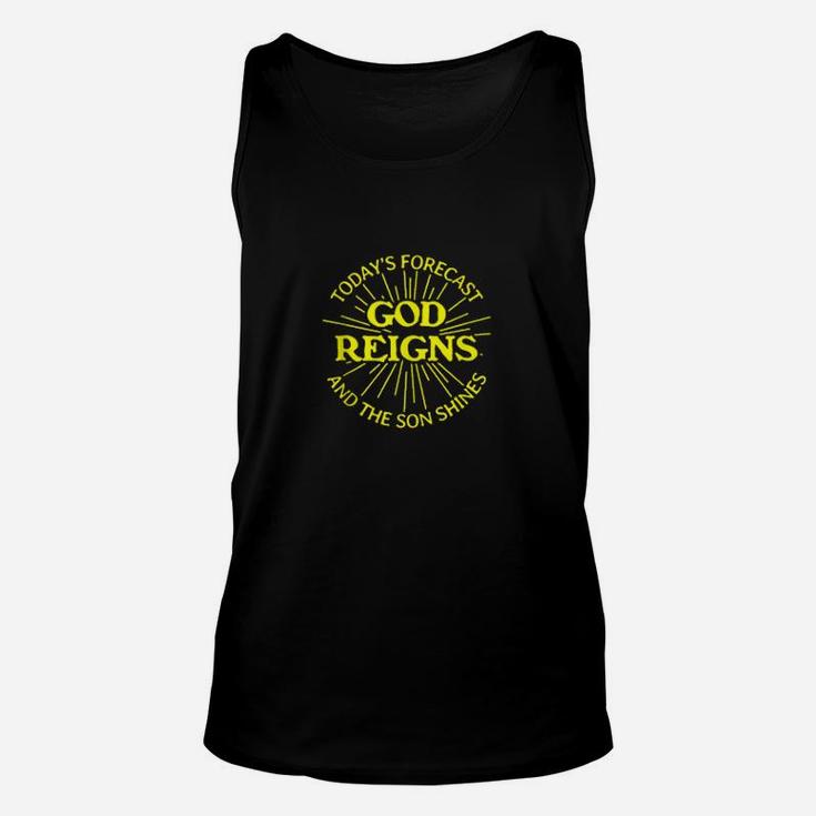 Todays Forecast God Reigns And The Son Shines Christian Unisex Tank Top