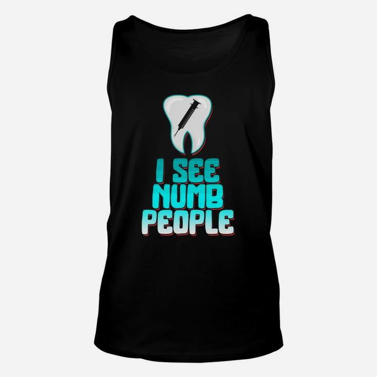 Tooth Health Dentist Dental Assistant Anesthesia Funny Unisex Tank Top