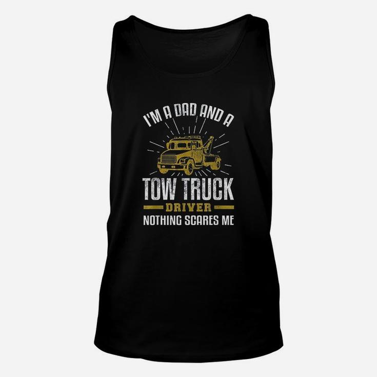 Tow Truck Driver Dad Funny Tow Truck Father Unisex Tank Top