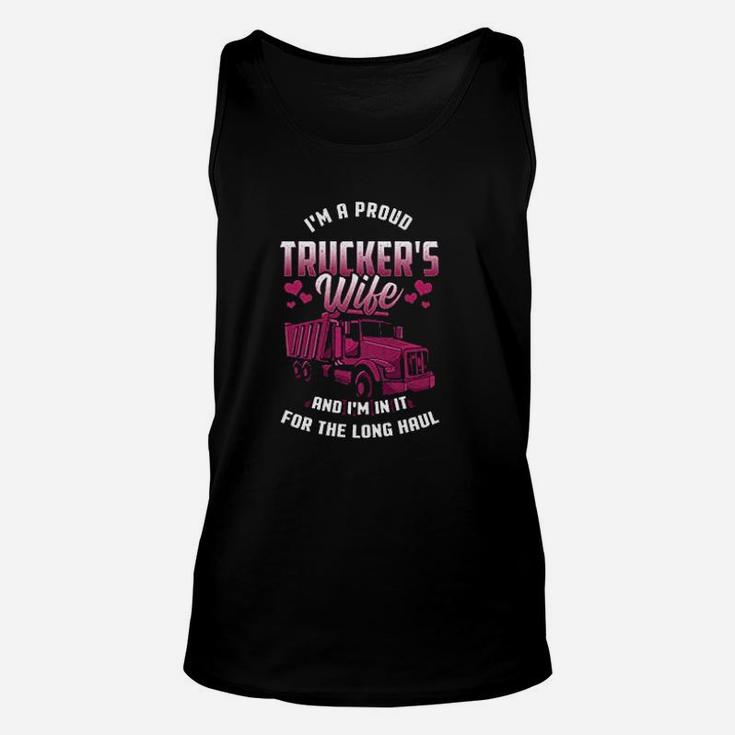Trucker Wife In It For The Long Haul Funny Truck Driver Gift Unisex Tank Top