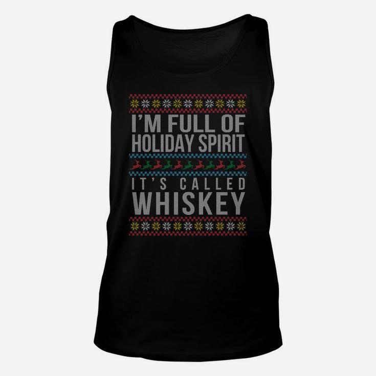 Ugly Christmas Drinking Design Funny Whiskey Holiday Gift Sweatshirt Unisex Tank Top