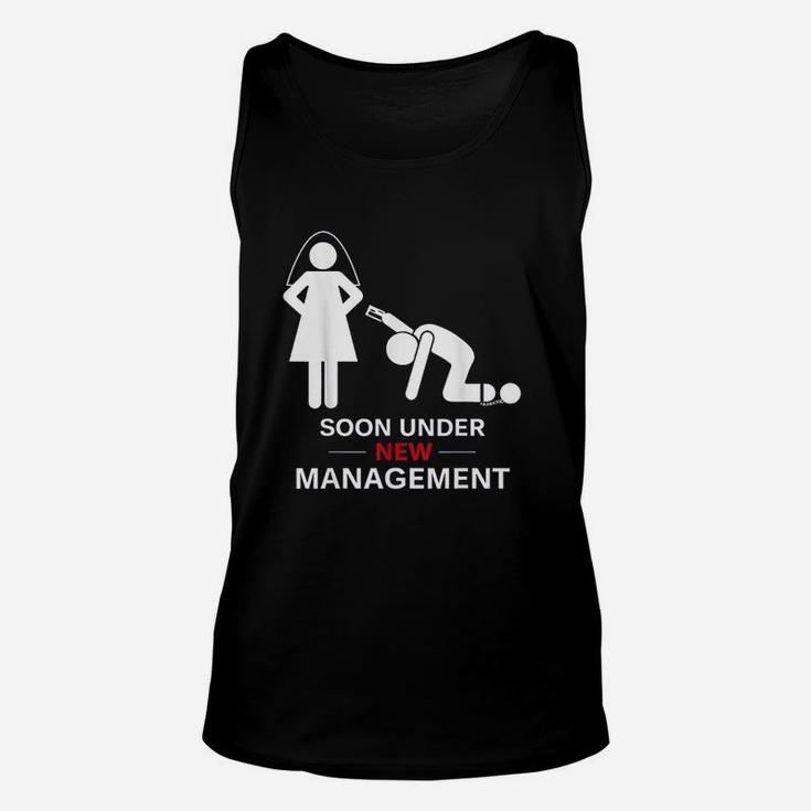 Under New Management  Groom Bachelor Party Unisex Tank Top