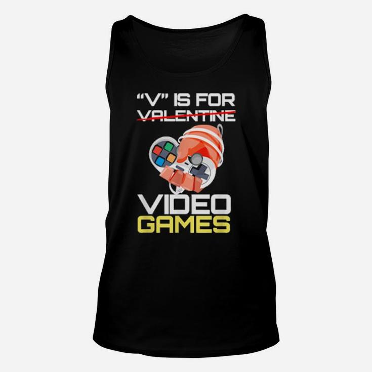 V Is For Video Games Valentine Video Game Unisex Tank Top