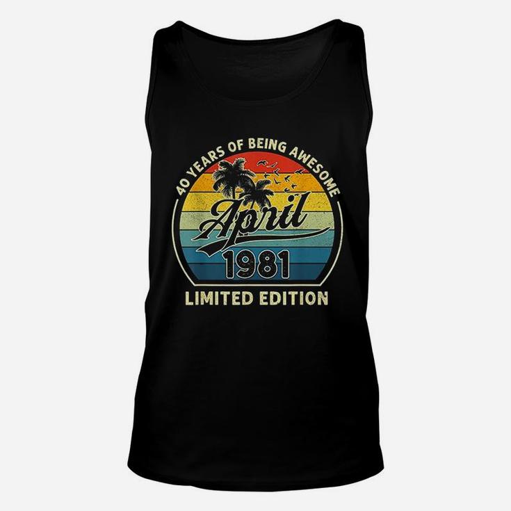 Vintage April 1981 Retro 40 Years Old 40Th Birthday Party Unisex Tank Top