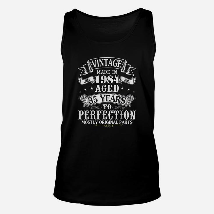 Vintage Made In 1984 Aged 35 Years To Perfection Parts Unisex Tank Top