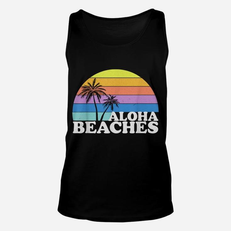 Vintage Retro Aloha Beaches Beach Tropical Vacation Gifts Unisex Tank Top