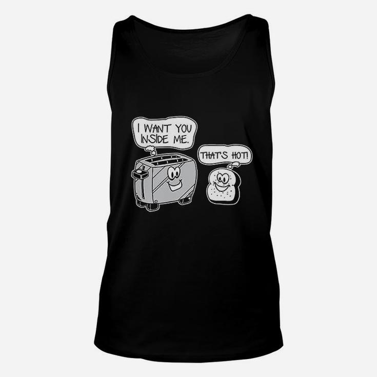 Want You Inside Me Thats Hot Unisex Tank Top