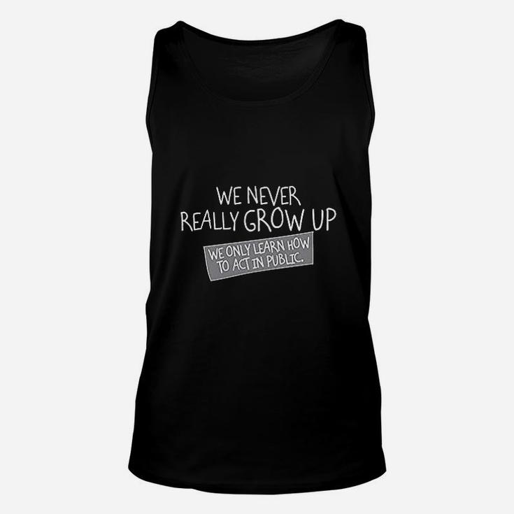 We Never Grow Up Graphic Unisex Tank Top