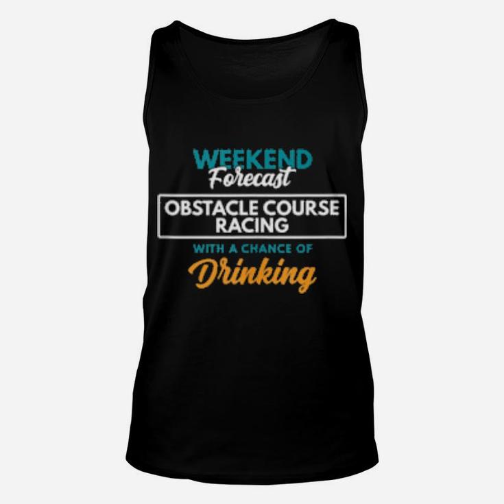 Weekend Forecast Obstacle Course Racing Unisex Tank Top