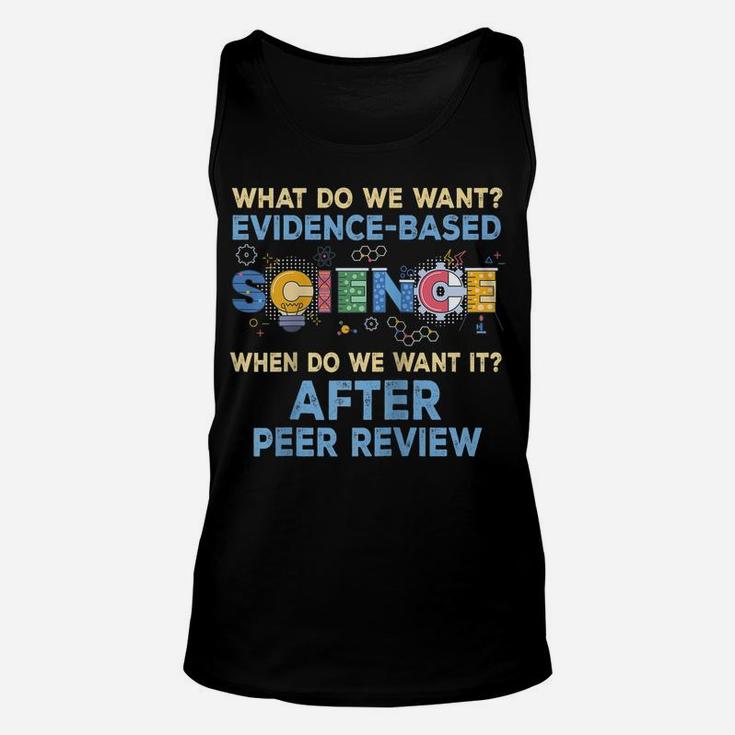 What Do We Want Evidence-Based Science After Peer Review Raglan Baseball Tee Unisex Tank Top