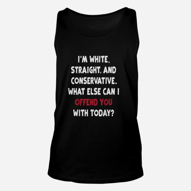 What Else Can I Offend You With Today Unisex Tank Top