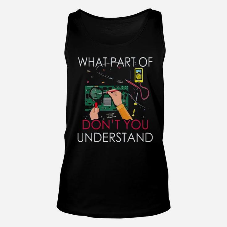 What Part Of Dont You Understand Unisex Tank Top
